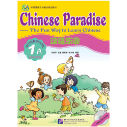 CHINESE PARADISE 1A WORKBOOK
